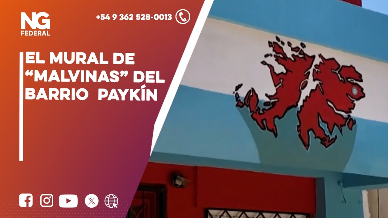 NGFEDERAL - EL MURAL DE “MALVINAS” DEL BARRIO  PAYKÍN