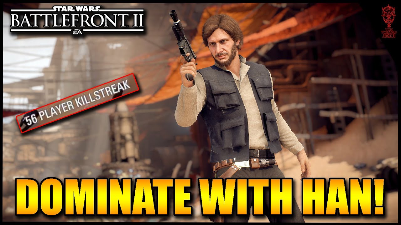 How To DOMINATE With HAN SOLO! Killstreak Breakdown #12 - Star Wars Battlefront 2