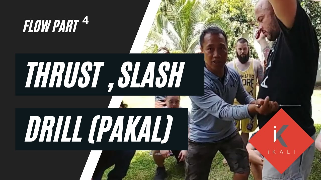 16.2 Drill your Thrust & Slash movements (Pakal)  |  Filipino Martial Arts Flow Part 4