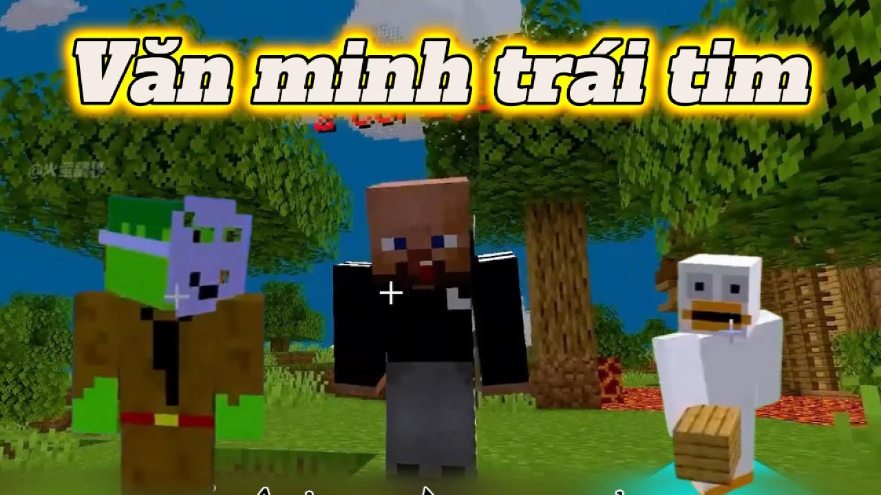 Văn minh trái tim | Kemkem Minecraft