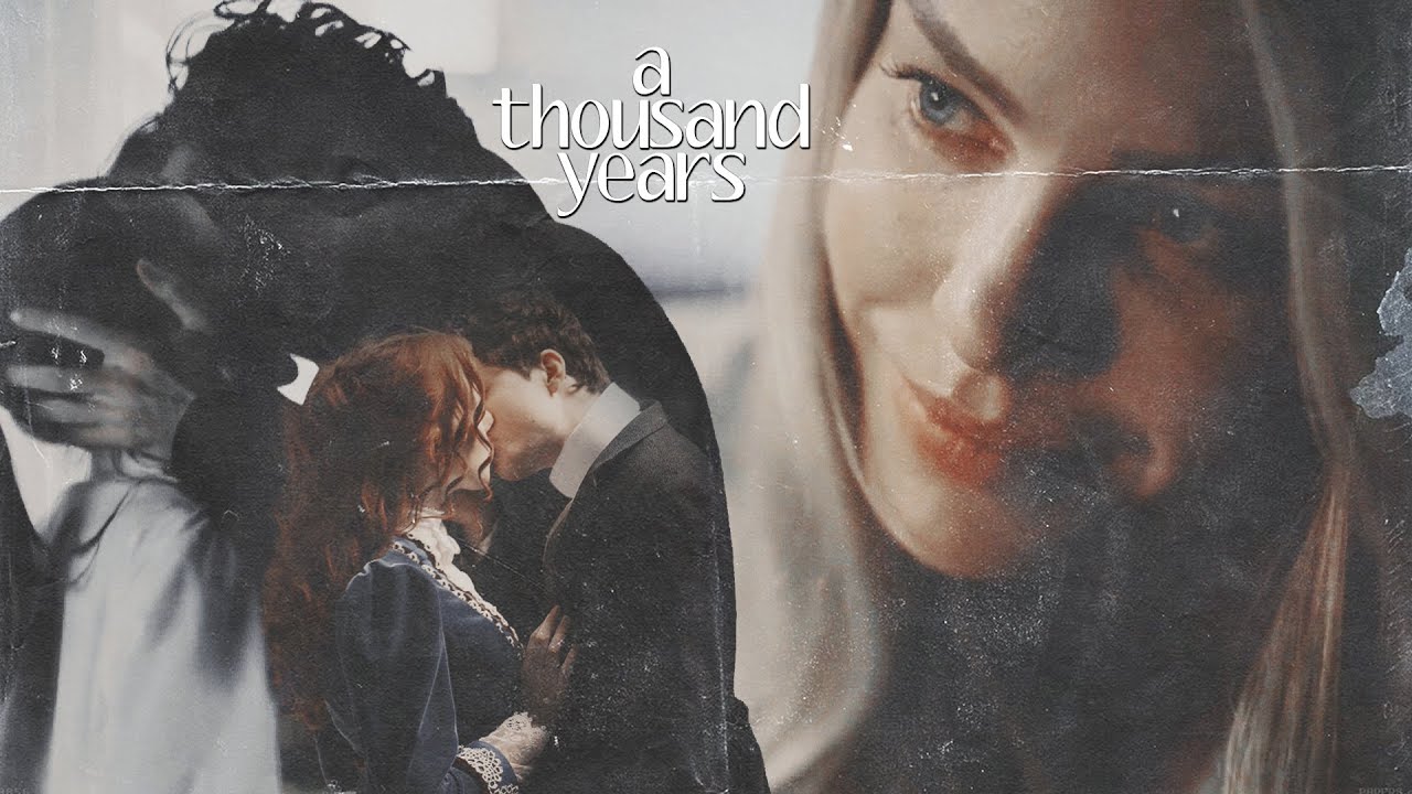 A thousand years | Multicouples [for Niki @brokendreams8791 ]