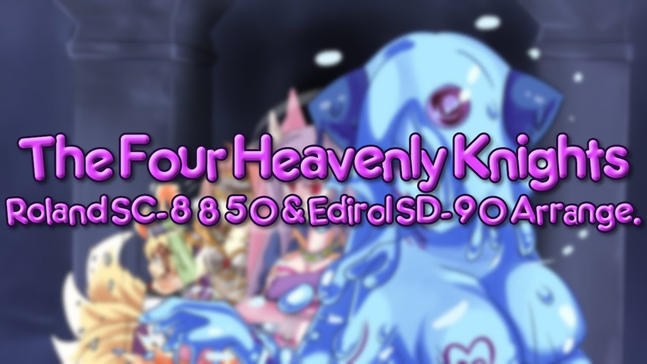 Monster Girl Quest OST - The Four Heavenly Knights | SC-8850 + SD-90 Arrange.