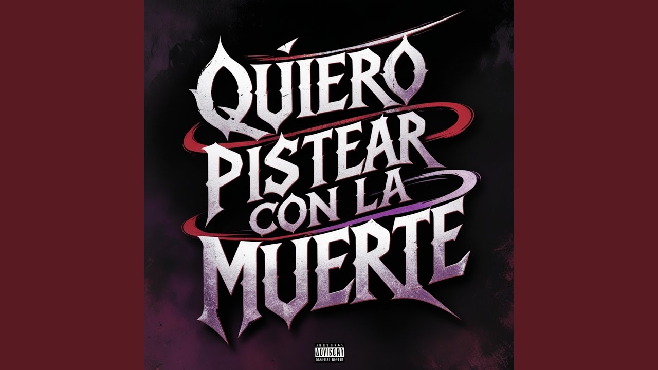 Quiero Pistear Con La Muerte