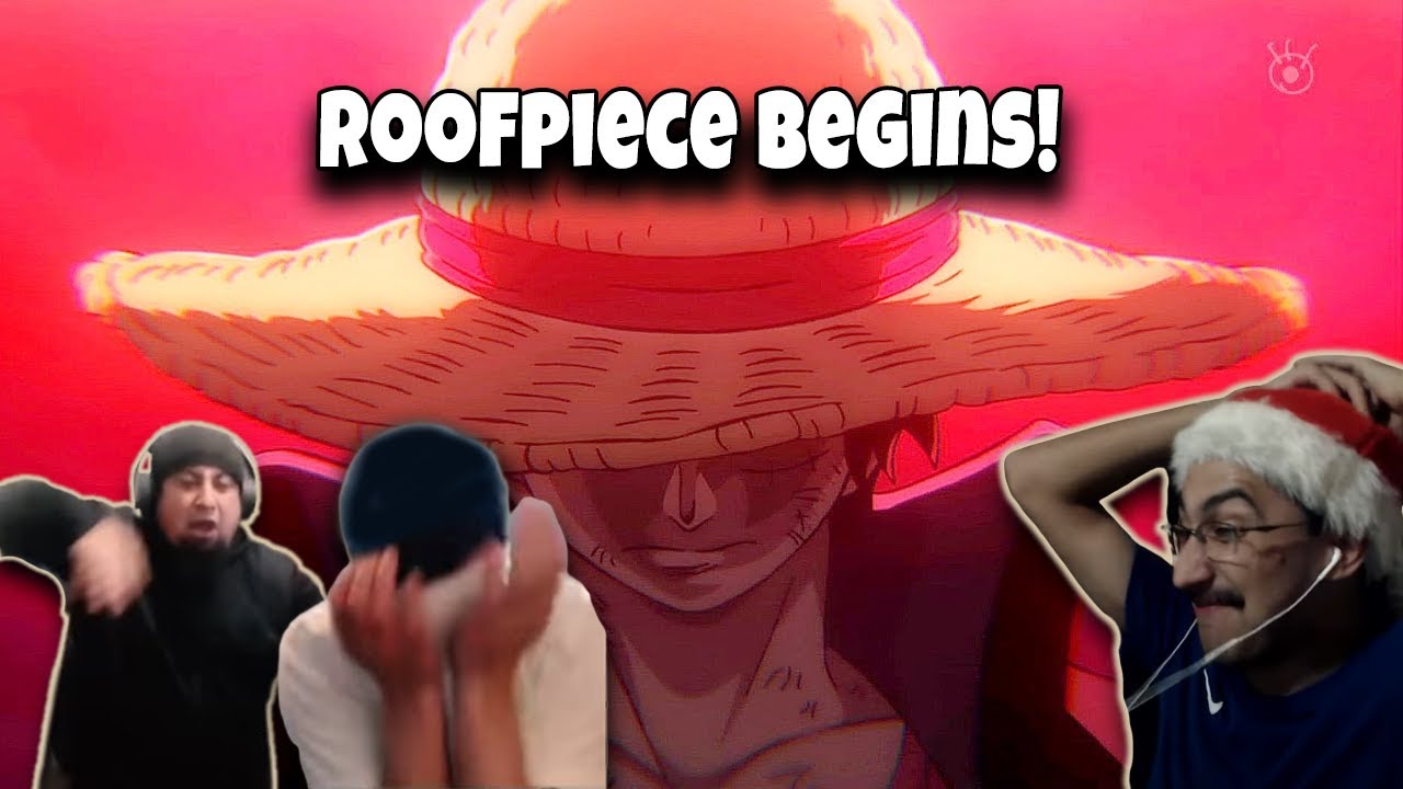 Luffy Arrives on The Rooftop!! Reaction Mashup