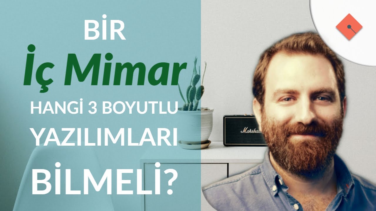 Bir İç Mimar Hangi 3 Boyutlu Yazılımları Bilmeli?