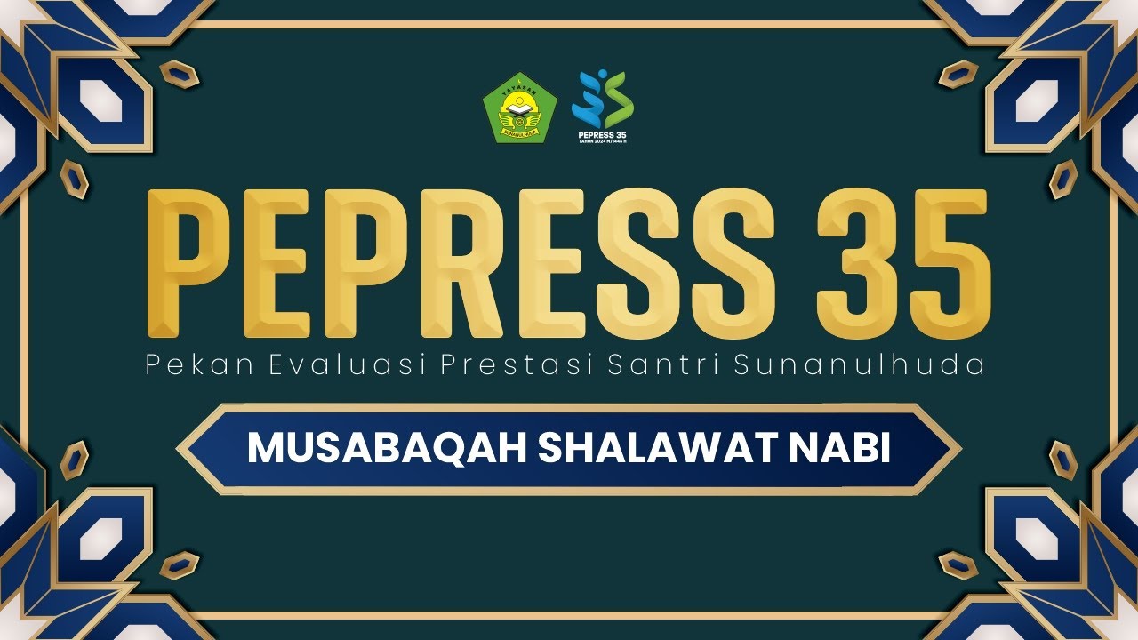 Musabaqah Shalawat Nabi Putra & Putri PEPRESS Ke 35