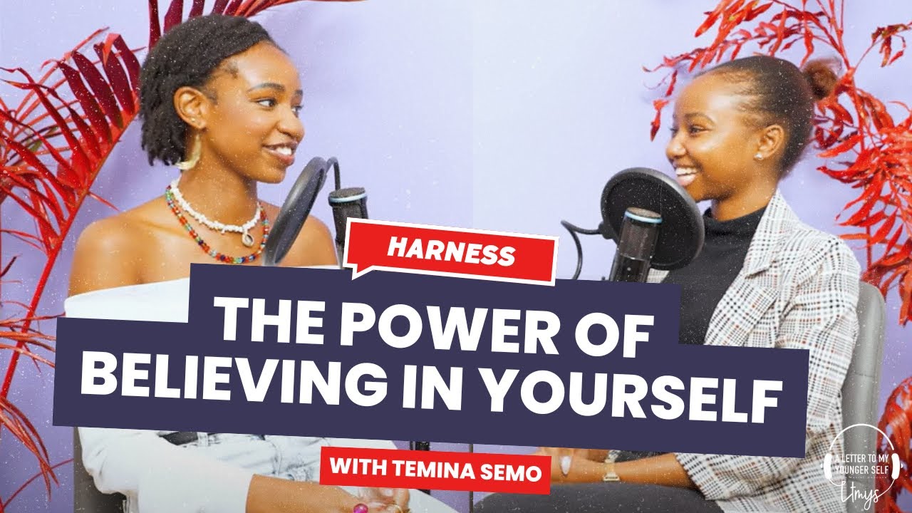 From Fearless to Unstoppable: Temina Semo on the Power of Self-Belief