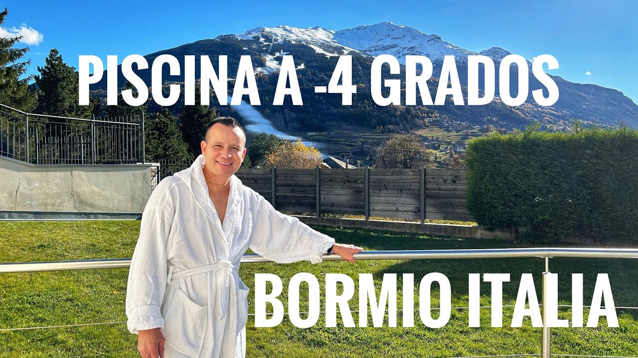 Un dia en BORMIO PISTAS DE SKI Y TERMAS