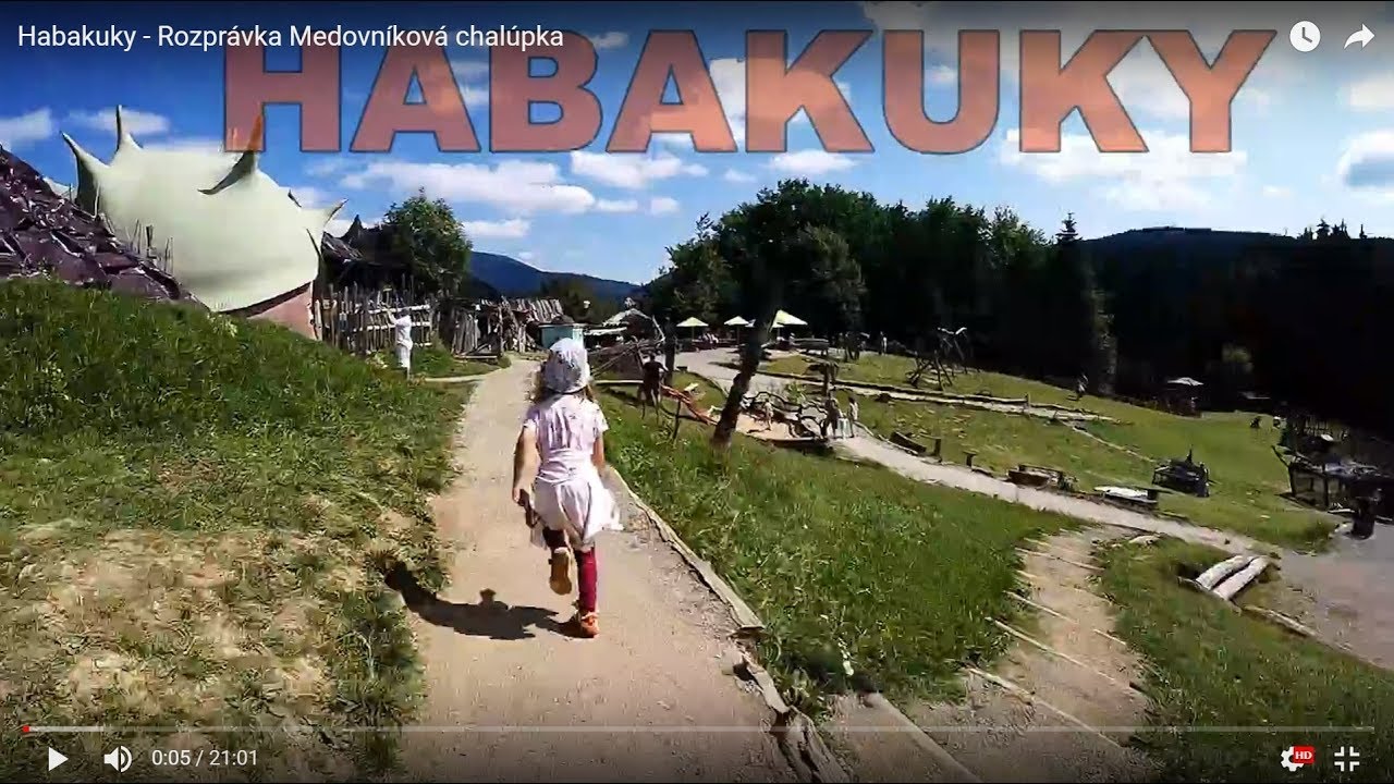 Habakuky - Rozprávka Medovníková chalúpka