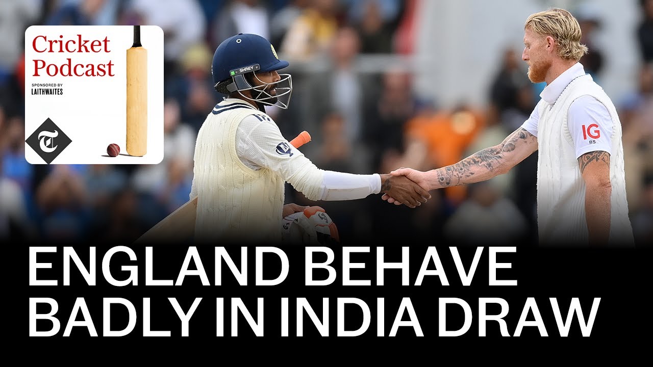 Англия ведёт себя плохо во время жеребьёвки с Индией | Подкаст The Telegraph Cricket