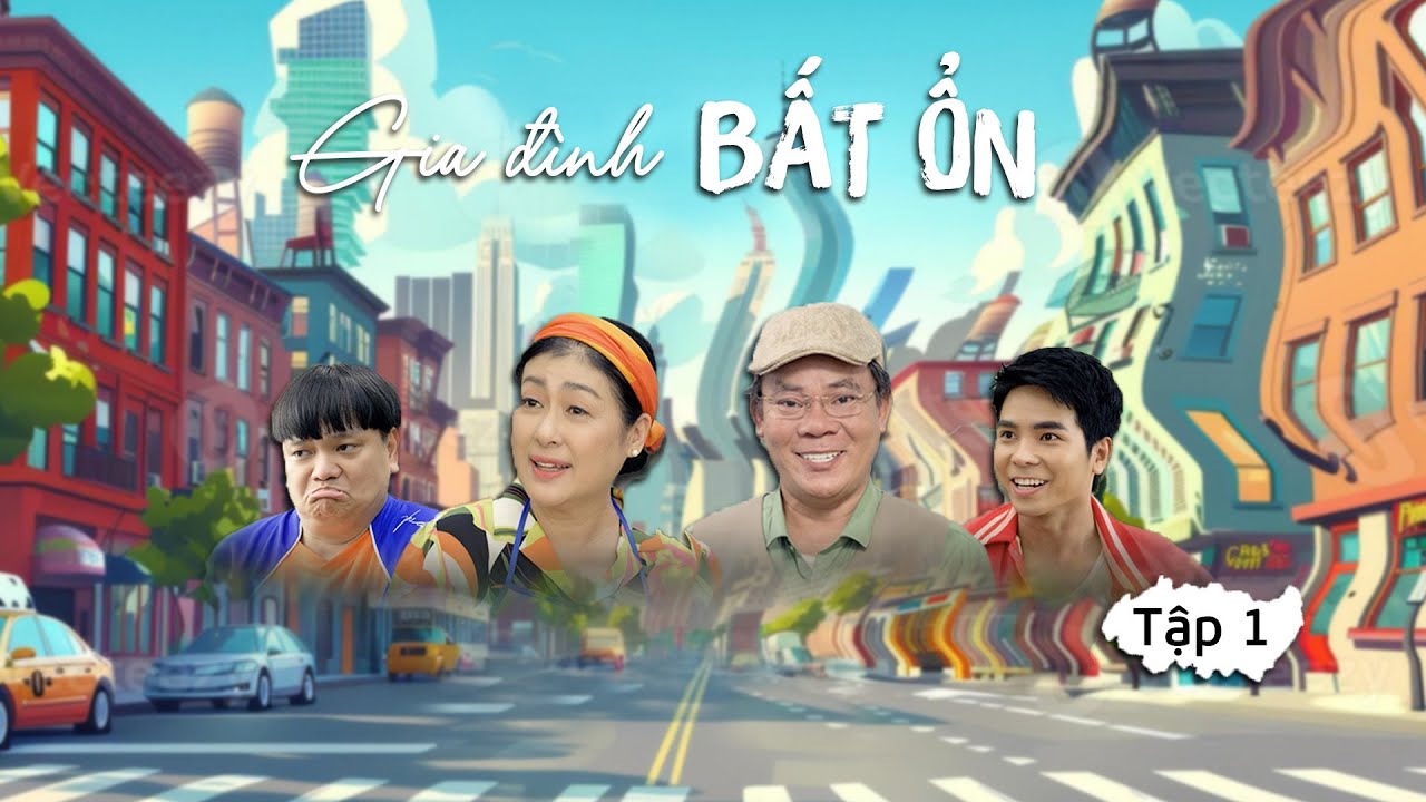 [WEB DRAMA] Gia Đ&igrave;nh Bất Ổn - Tập 1 | Phim T&igrave;nh Cảm Gia Đ&igrave;nh H&agrave;i Hước Hay Nhất 2025