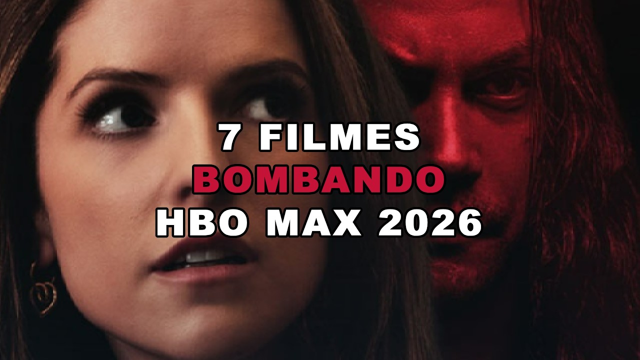 7 FILMES QUE EST&Atilde;O BOMBANDO EM 2026 NA HBO MAX