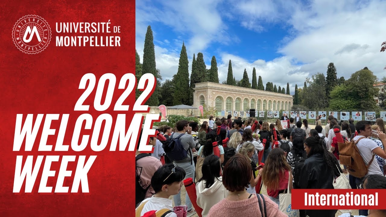 Welcome Week 2022 / la semaine d'accueil des étudiants internationaux de l'Université de Montpellier