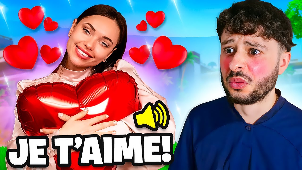 Cette FILLE m'annonce qu'elle est AMOUREUSE sur Fortnite ! ❤️