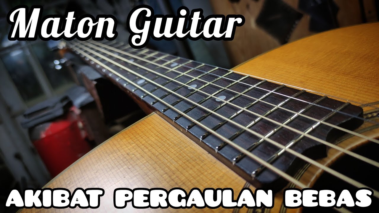 Maton Acoustic Guitar Korban Pergaulan Bebas 