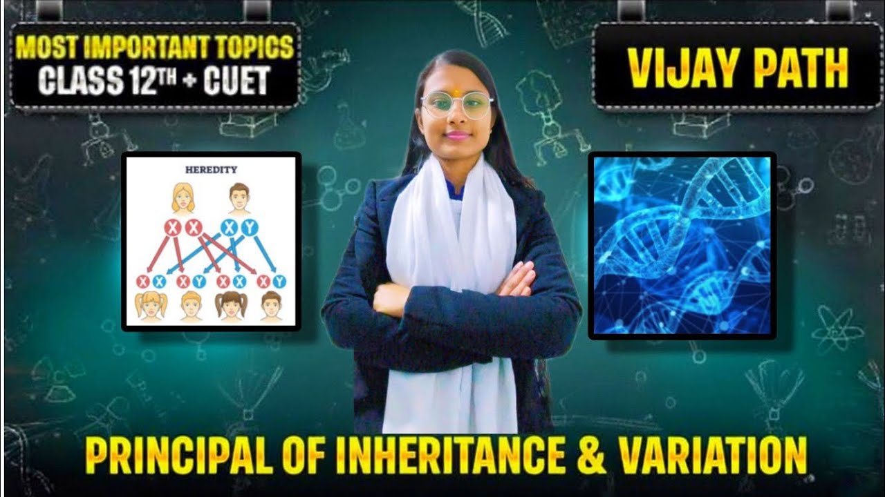 Principal of Inheritance and Variations || One Short 02 || For 12th board + CUET/NEET/IAT/NEST 2026