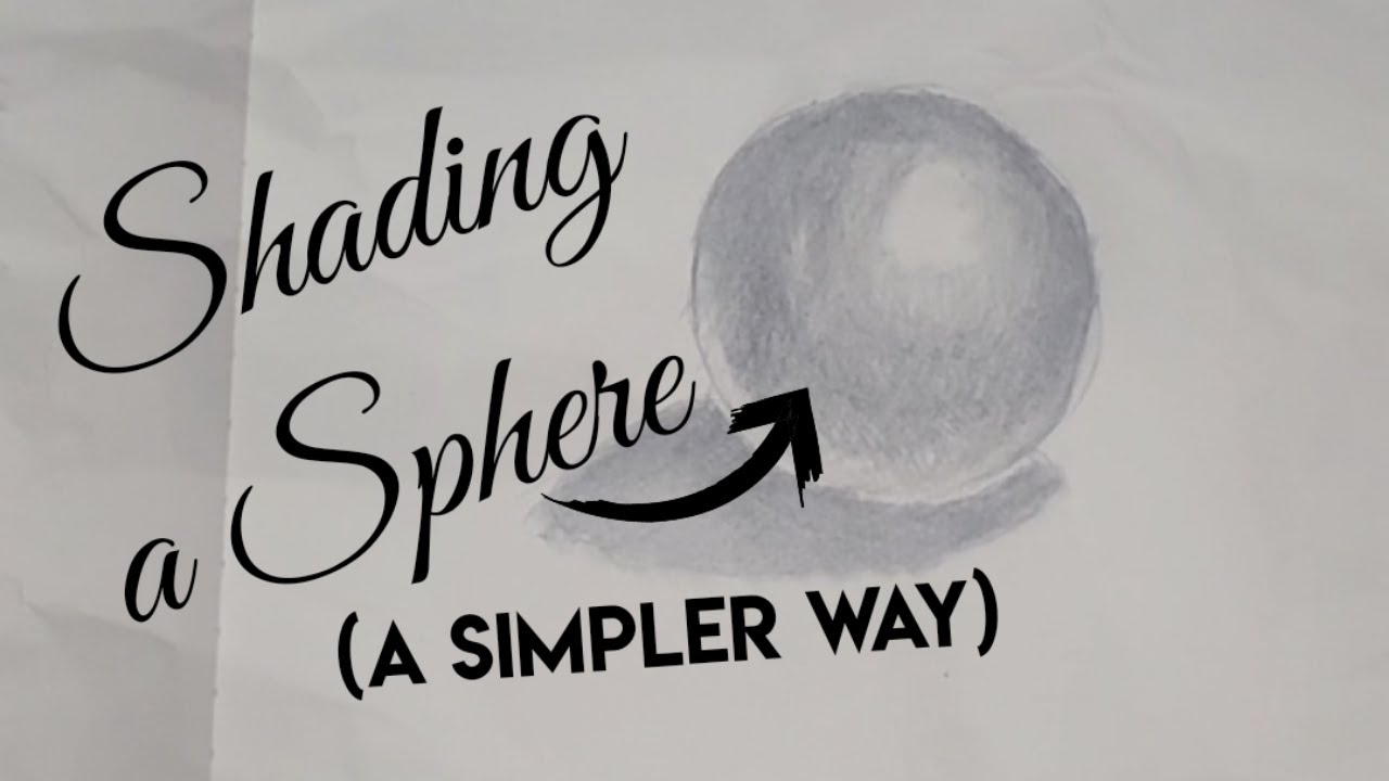 How to draw and shade a sphere | A simpler way to drawing and shading