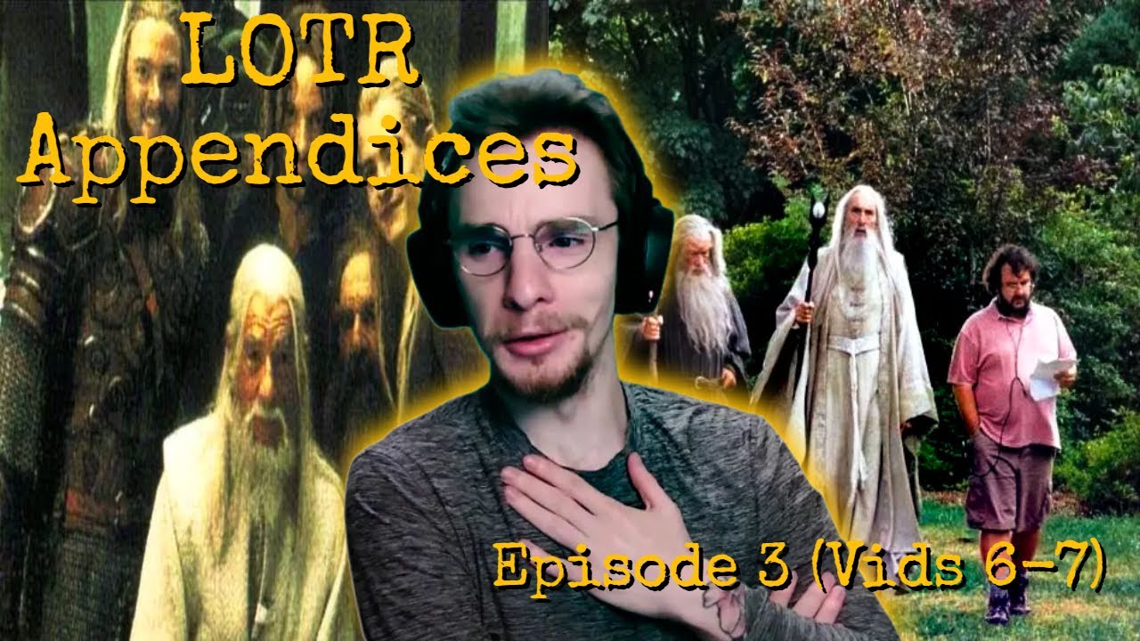 *LOTR APPENDICES* EPISODE 3 (VIDS 6-7) *FIRST TIME REACTION* BEST EPISODE YET!!