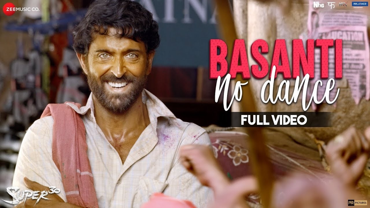 Basanti No Dance - Full Video | Super 30 | Hrithik Roshan & Mrunal Thakur | Ajay Atul
