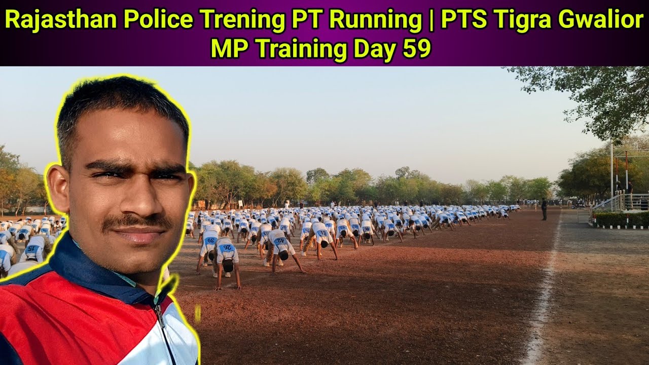 Rajasthan Police Training PT Running | PTS Tigra Gwalior MP Training Day 59 |Running & Hard Training