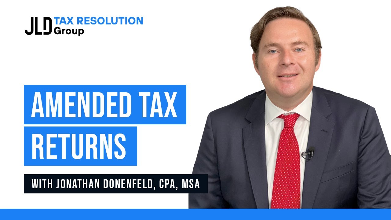 When do you file an amended tax return?
