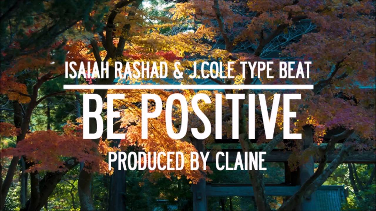 Isaiah Rashad & J.Cole Type Beat - Be Positive[SOLD]