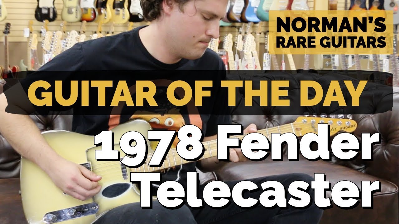 Guitar of the Day: 1978 Fender Telecaster | Norman's Rare Guitars