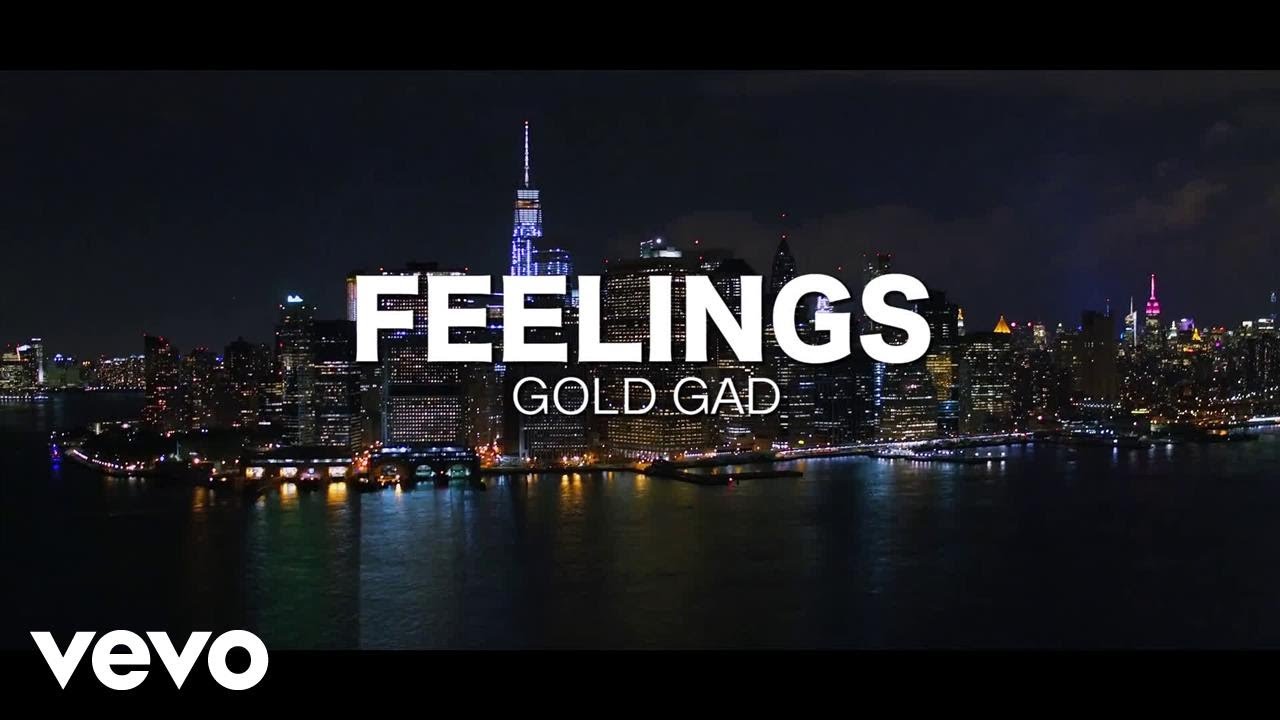 Gold Gad - Feelings [Official Music Video HD]