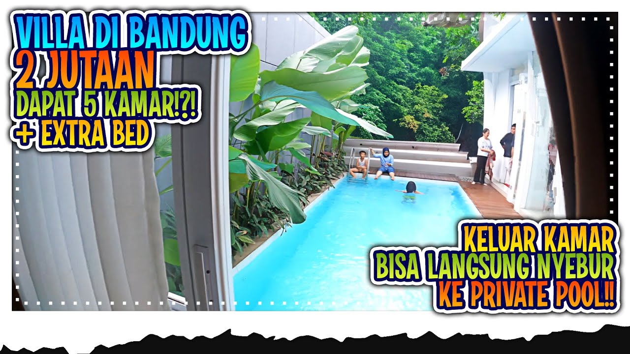 VILLA 5 KAMAR MURAH DENGAN PRIVATE POLL !!! DAGO PAKAR VILLA P7-17A
