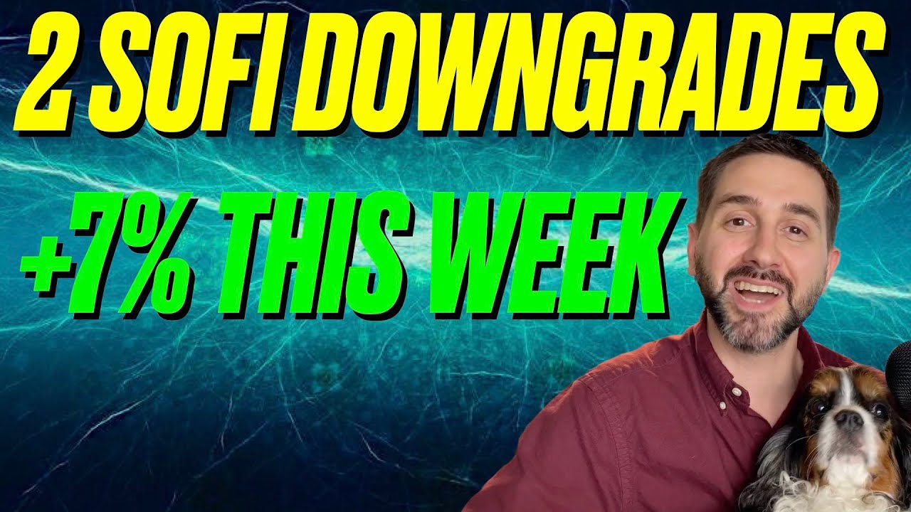 SOFI STOCK DOWNGRADED By 2 Analyst| SOFI Weekly UPDATE