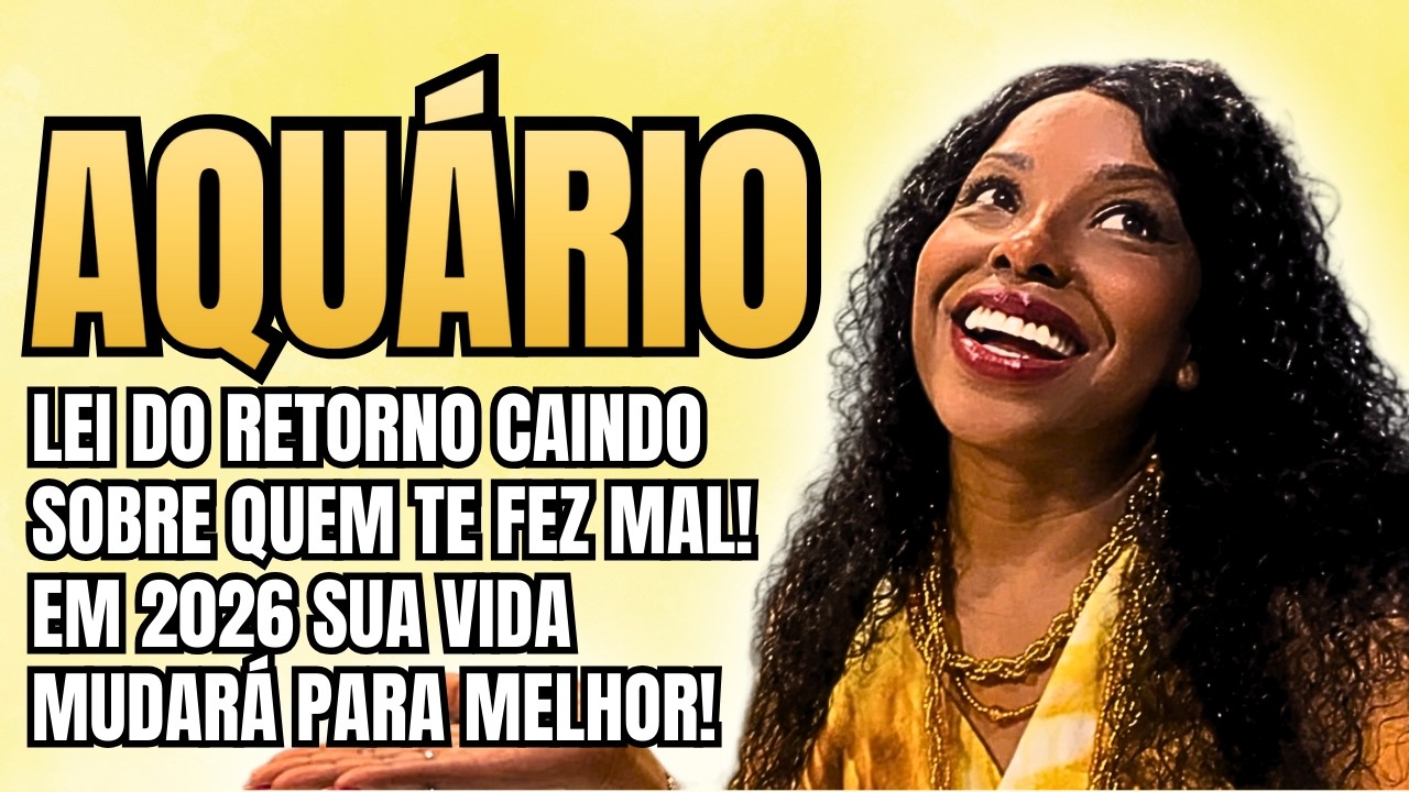 06 #signos ♒️AQUÁRIO FEVEREIRO⚖️LEI DO RETORNO CAINDO SOBRE QUEM TE FEZ MAL🥳EM 2026 SUA VIDA MUDARÁ