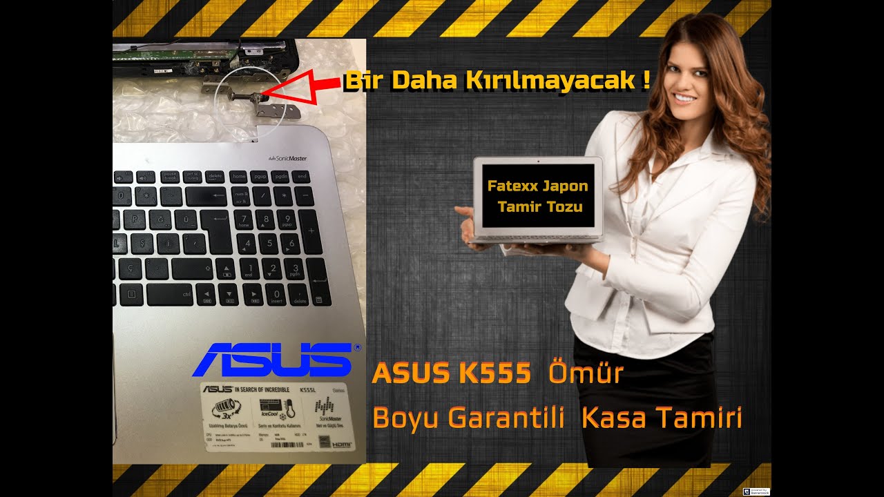 Laptop Menteşe Tamiri Nasıl Yapılır ? Asus K555 Tamirat Tadilat Japon Tamir Tozu