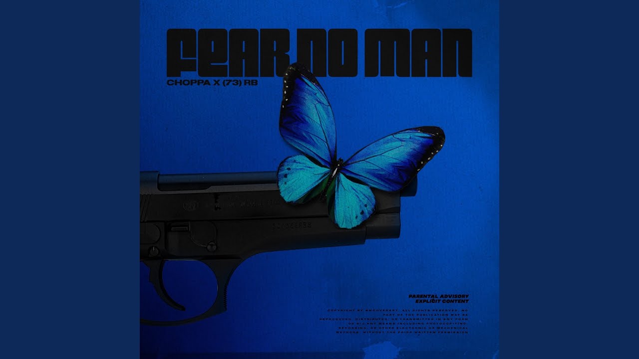 Fear no man