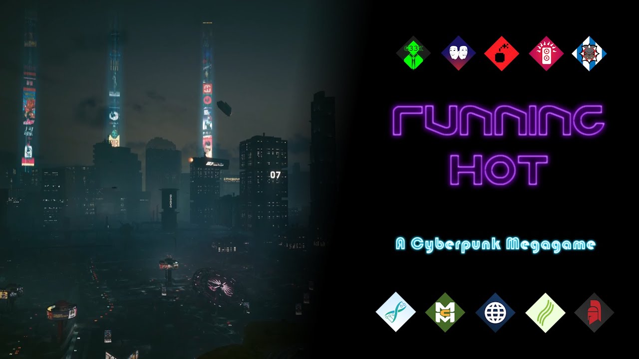 Running Hot - A Cyberpunk Megagame