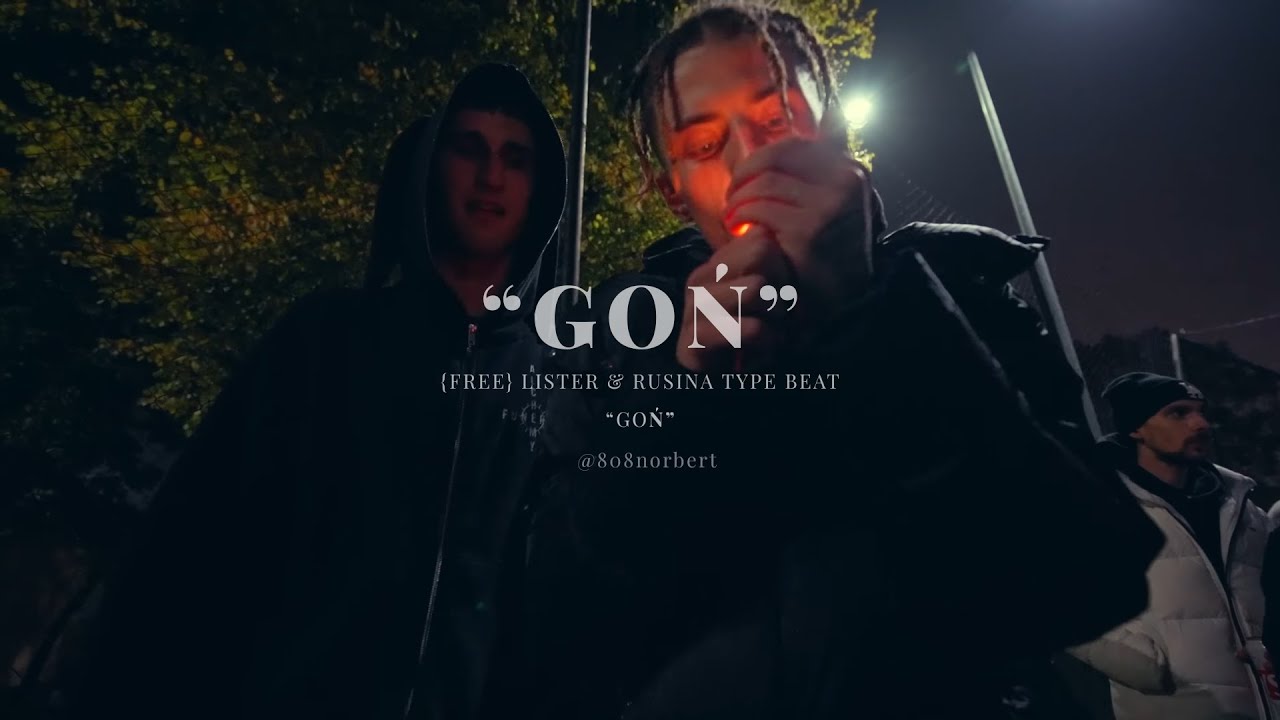 [FREE] LISTER & RUSINA TYPE BEAT ''GOŃ''