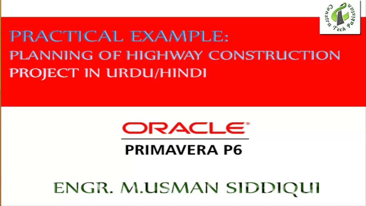 |Primavera P6 |Highway Project |Construction Plan| Part 4