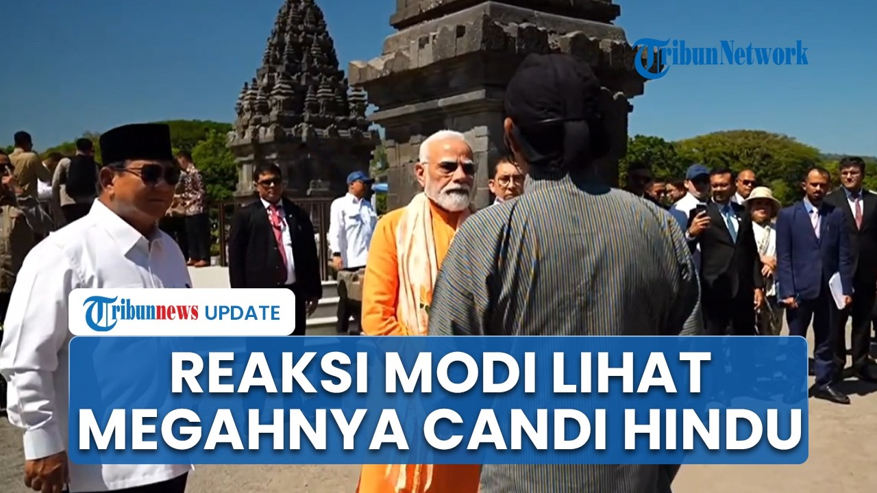 Reaksi PM India Narendra Modi Lihat Megahnya Candi Prambanan, Berulang Kali Tatap Area Puncak