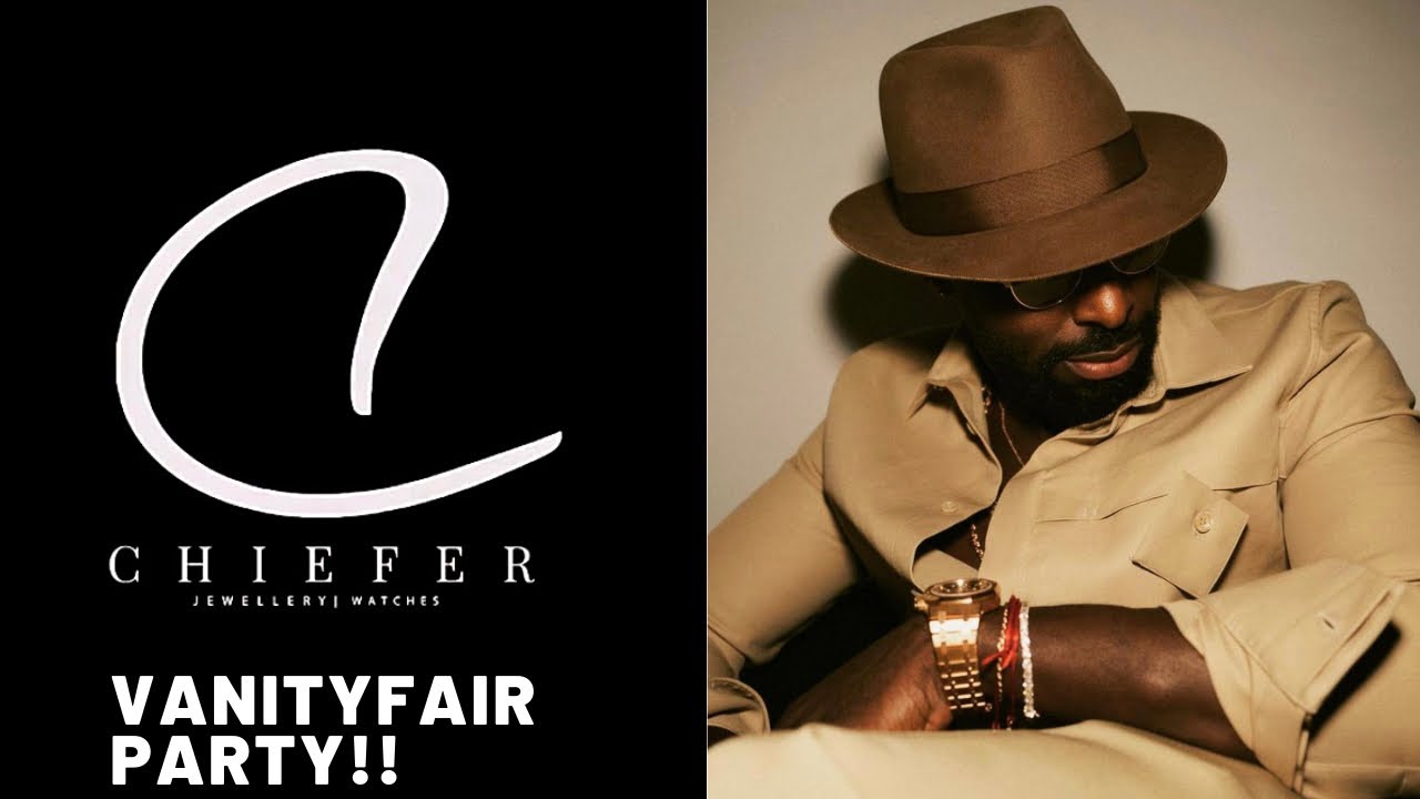 Chiefer Dcypha’s Vanity fair party!!!