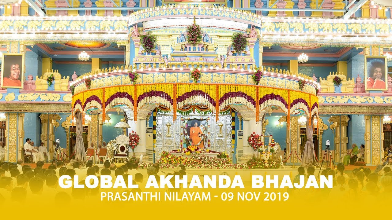Commencement of the Global Akhanda Bhajan at Prasanthi Nilayam - 09 Nov 2019