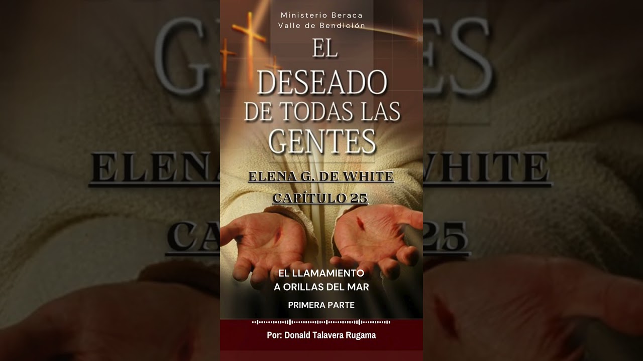 1774   Viernes 16 de Enero de 2026   El Llamamiento a Orillas del Mar – 1era Parte…