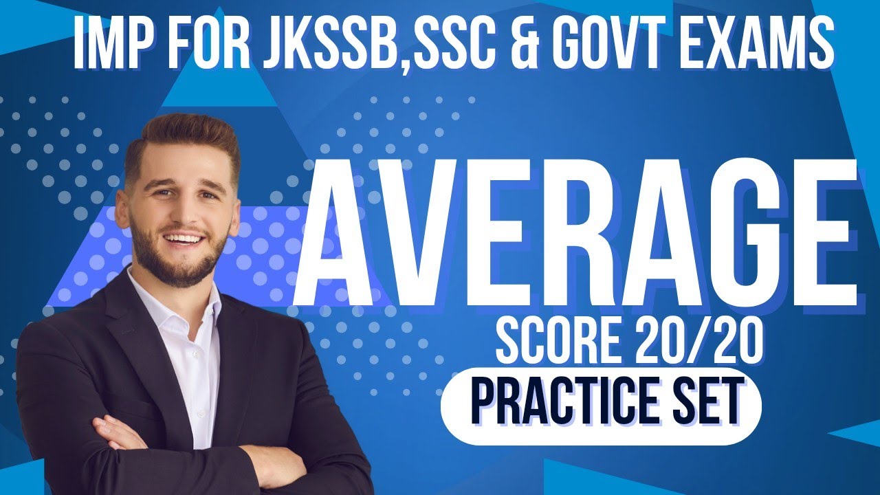 AVERAGE Practice Set | Top 20 Questions for SSC, Jkssb, Railway & State Govt Exams 2026