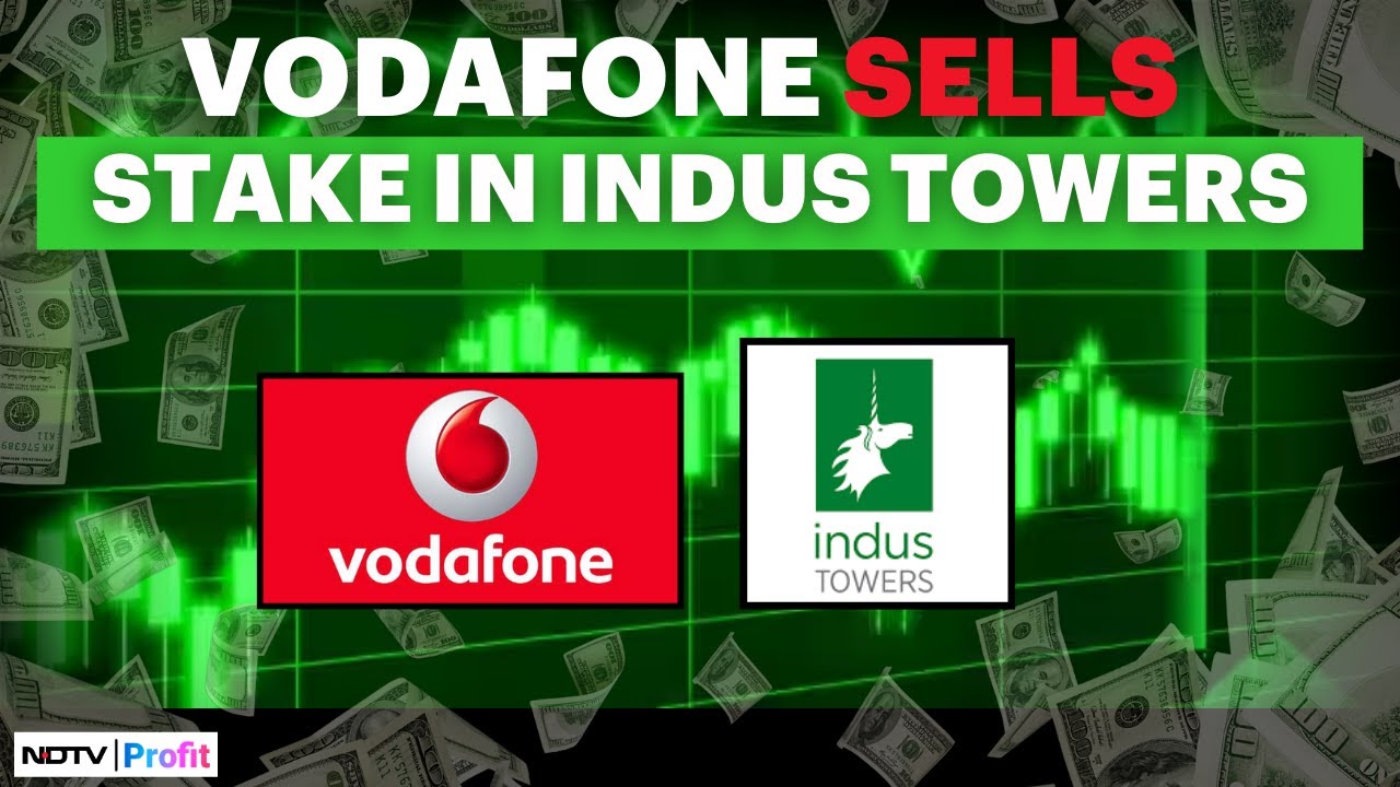 Vodafone PLC Sells Last 3% Stake In Indus Towers