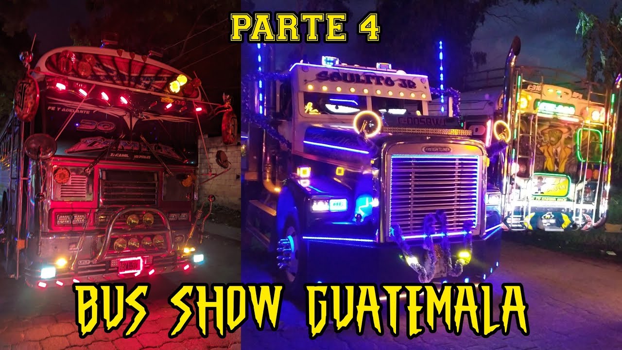 🔥❗EXHIBICIÓN NOCTURNA de AUTOBUSES en GUATEMALA || Parte FINAL DEL BUS SHOW ❗🔥|| Mr. Micky 🇸🇻