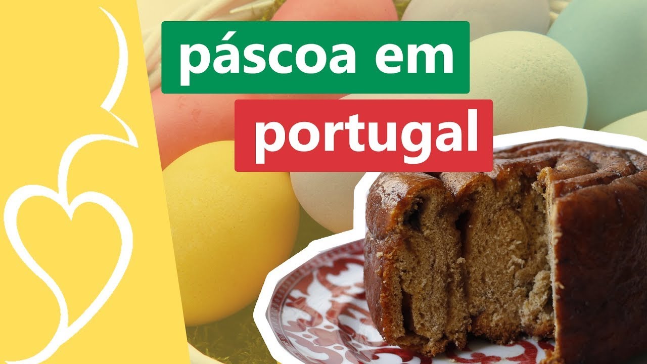 PÁSCOA EM PORTUGAL: tradições e curiosidades!