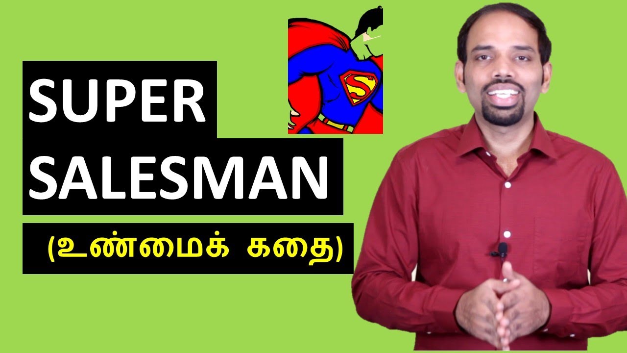 Story of A Super Salesman | 5 Sales Techniques | Tamil Motivation | Karaikudi Sa Balakumar