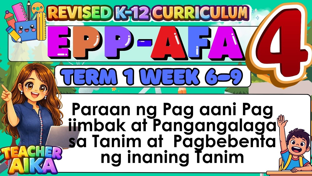MATATAG EPP- AGRI 4 Grade4 Kuwarter2 Aralin 7 Paraan ng Pag aani Pag iimbak at Pangangalaga sa Tanim