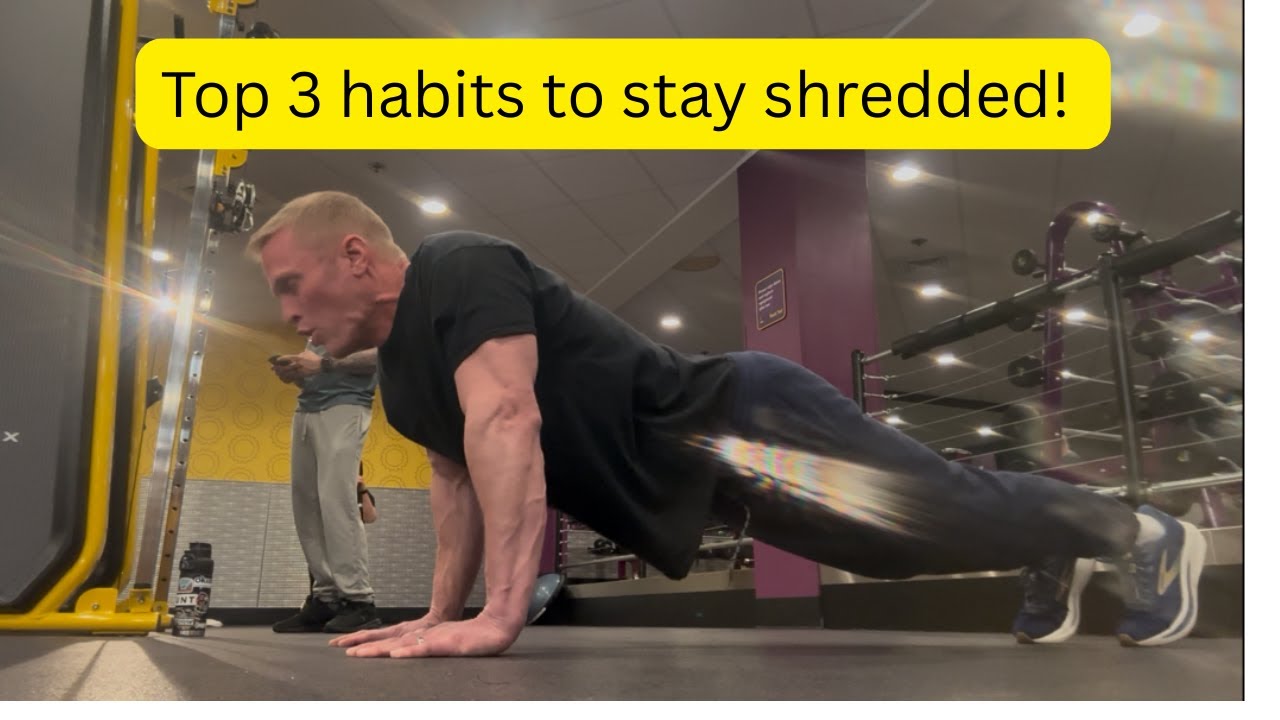 Top 3 habits to stay shredded as you age!