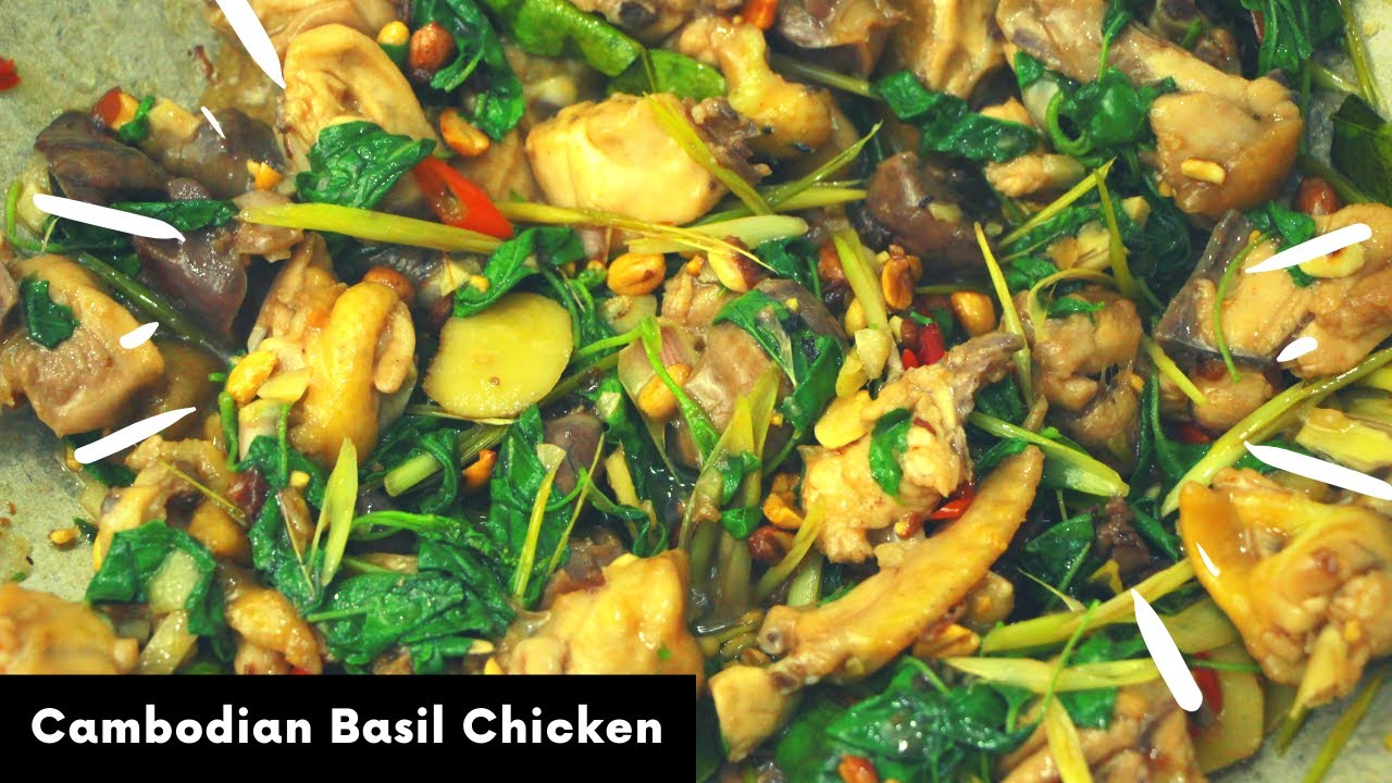 Authentic Cambodian Basil Chicken Recipe ( English text recipe)