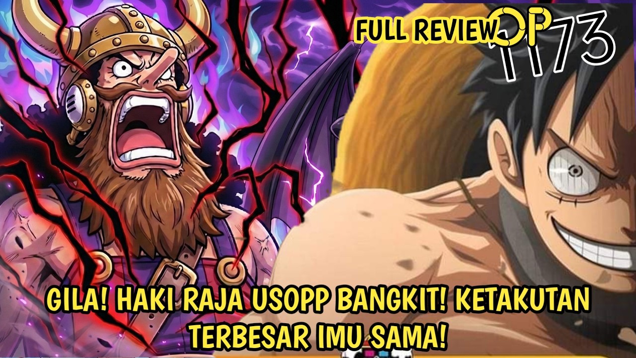 FULL REVIEW ONE PIECE 1173 - GILA! HAKI RAJA GOD USOPP BANGKIT! SATU KEBOHONGAN LAGI YG JADI NYATA!