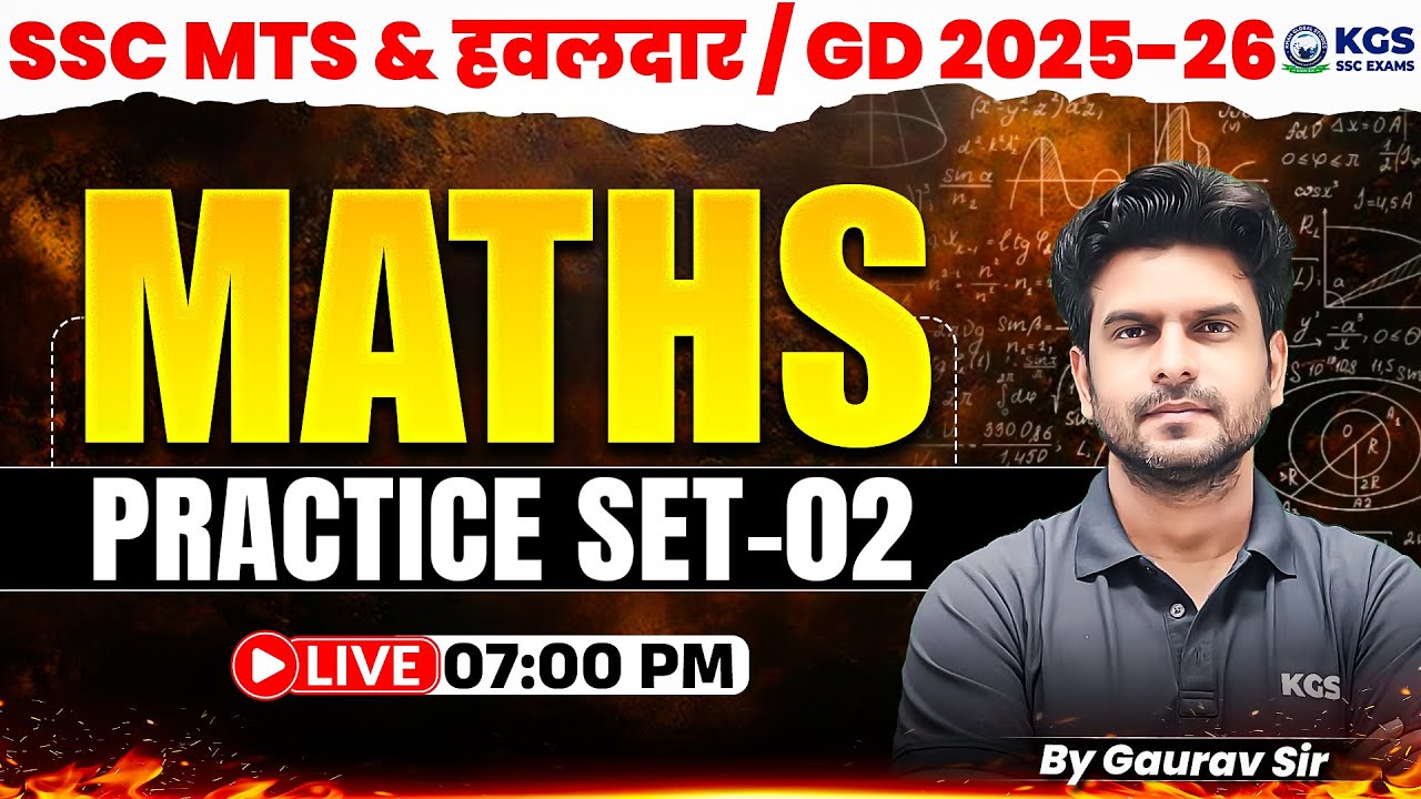 SSC MTS & हवलदार / GD 2025-26 MATHS PRACTICE SET - 02 | BY GAURAV SIR